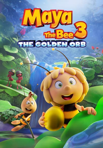 Maya the Bee 3: The Golden Orb