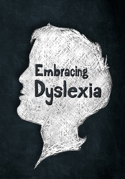 Embracing Dyslexia