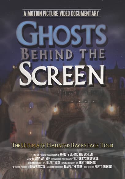 Ghosts Behind the Screen