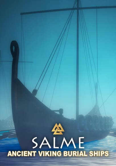 Salme: Ancient Viking Burial Ships