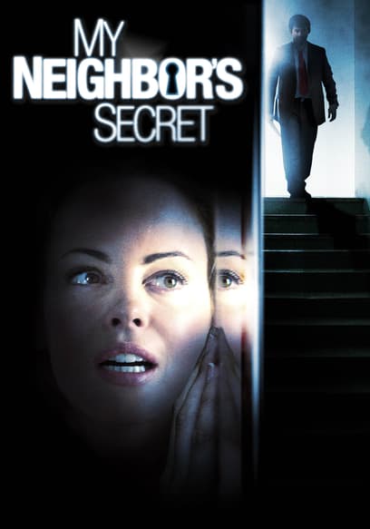 My Neighbor's Secret