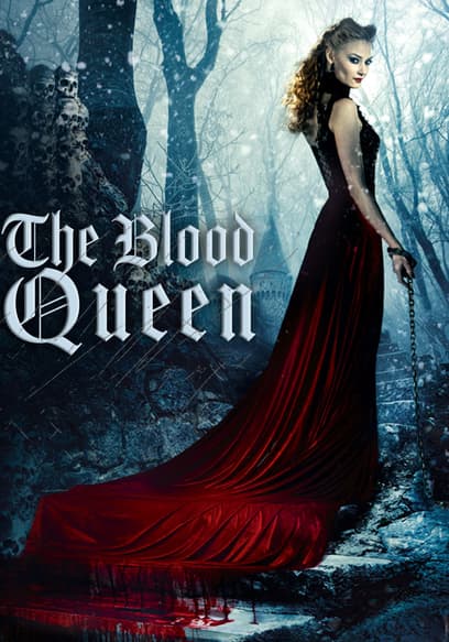 The Blood Queen