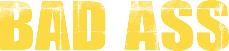 Bad Ass