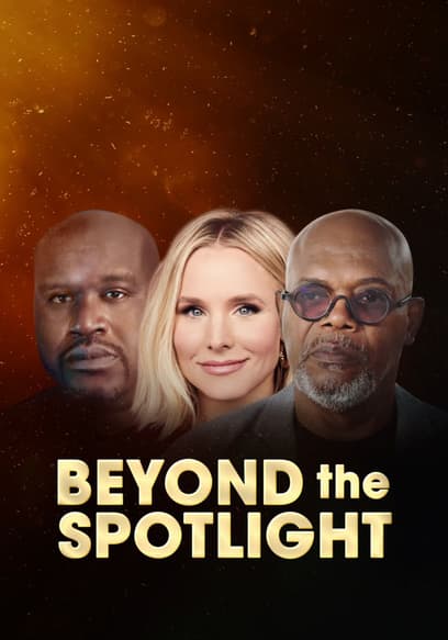 Beyond the Spotlight