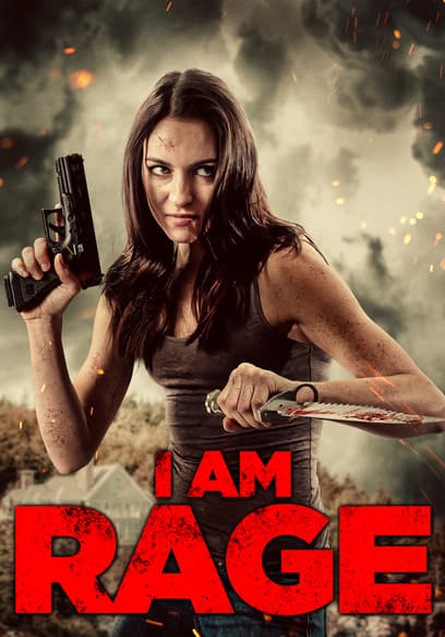 I Am Rage