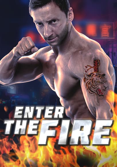 Enter the Fire