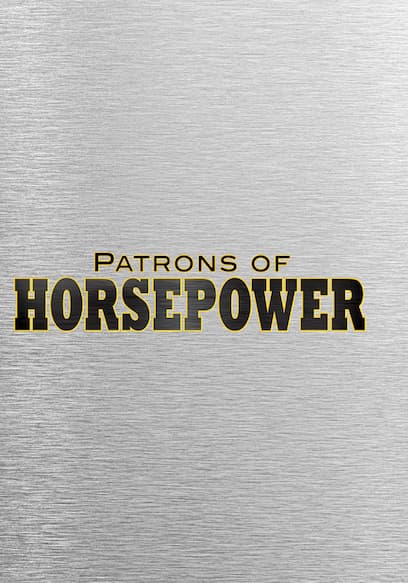 Patrons of Horsepower poster