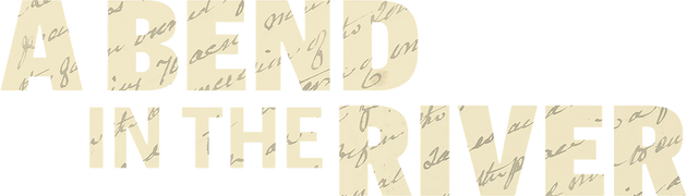 A Bend in the River