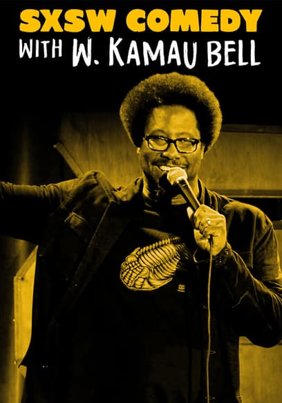 SXSW Comedy with W. Kamau Bell (Pt. 1)