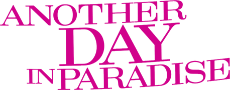 Another Day in Paradise