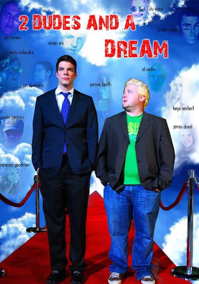 2 Dudes and A Dream