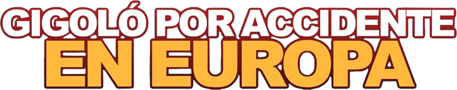 Gigoló por accidente en Europa (Doblado)