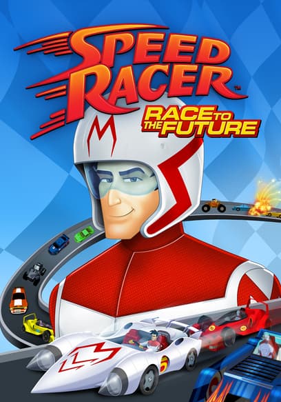 Speed Racer: Race to the Future