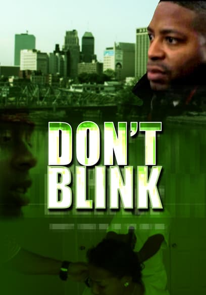Don't Blink