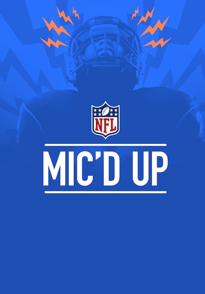NFL Mic'd Up