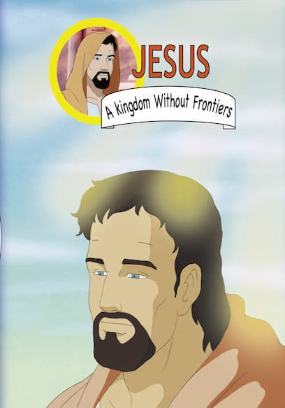 Jesus: A Kingdom Without Frontiers poster