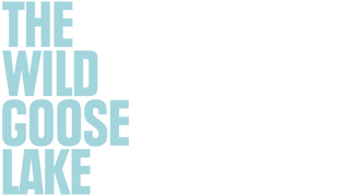 The Wild Goose Lake