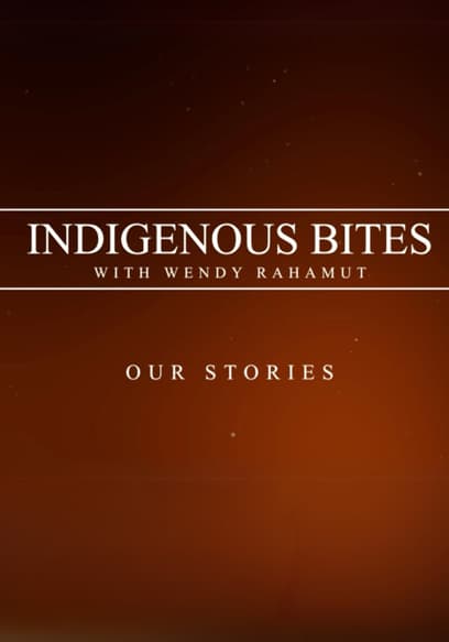 Indigenous Bites