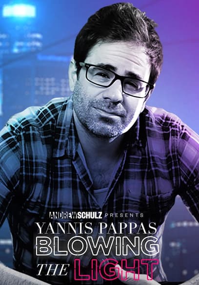 Andrew Schulz Presents - Yannis Pappas: Blowing the Light