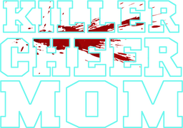 Killer Cheer Mom
