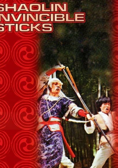 Shaolin Invincible Sticks
