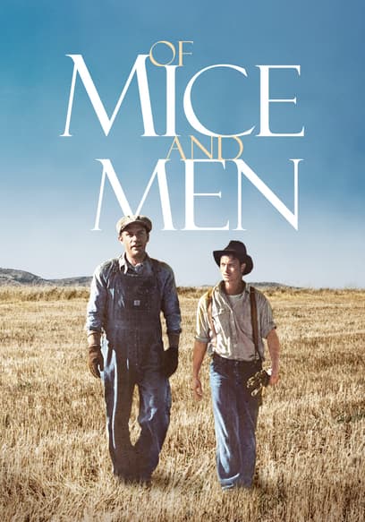 Of Mice and Men