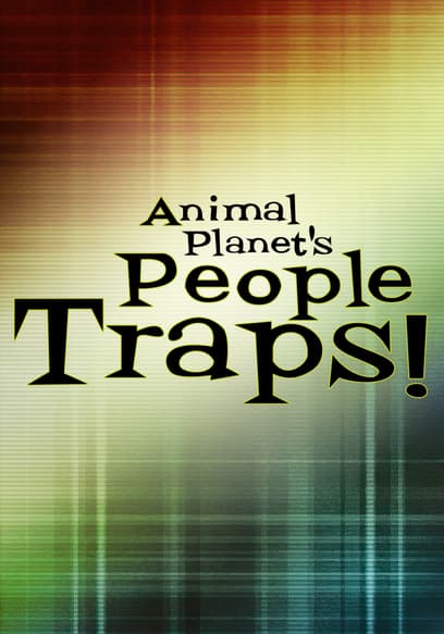 Animal Planet's People Traps