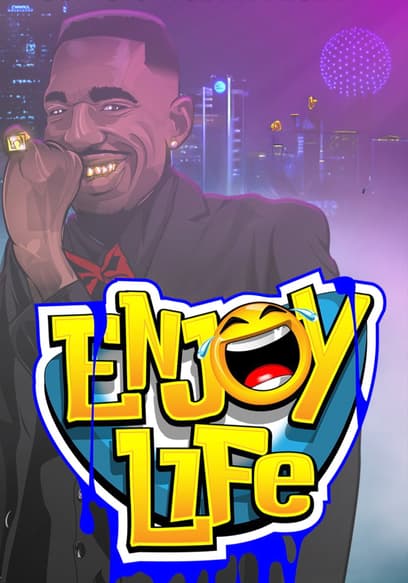 Enjoy Life