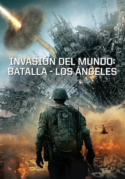 Invasion Del Mundo: Batalla - Los Angeles (Doblado)