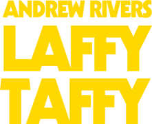 Andrew Rivers: Laffy Taffy