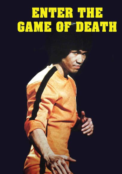 Enter the Game of Death