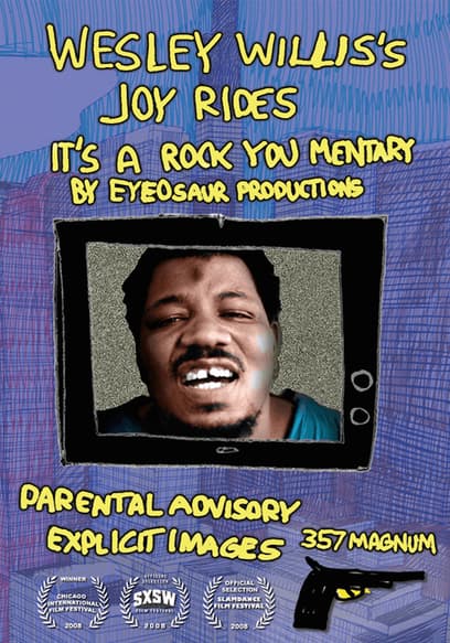 Wesley Willis's Joy Rides