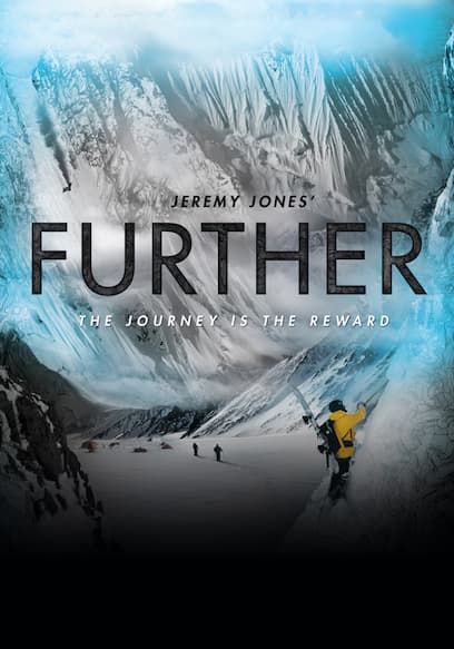 Jeremy Jones' Further Trailer