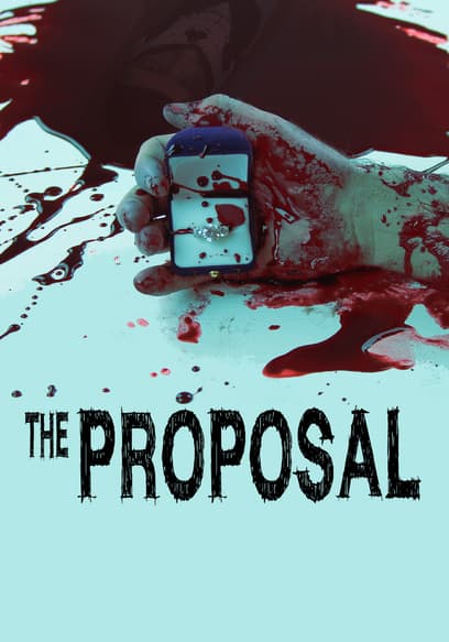 The Proposal