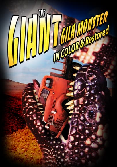 The Giant Gila Monster