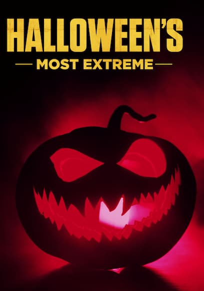 Halloween's Most Extreme