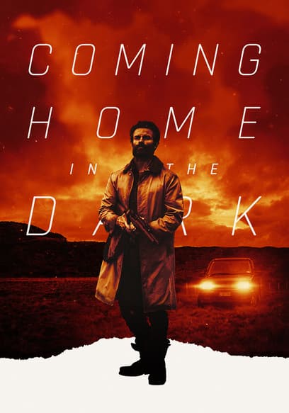 Coming Home in the Dark