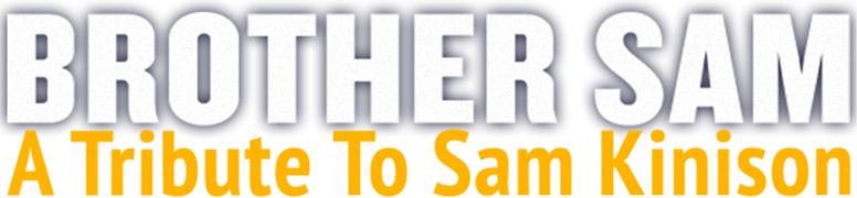 Brother Sam: A Tribute to Sam Kinison