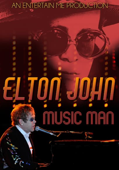 Elton John: Music Man