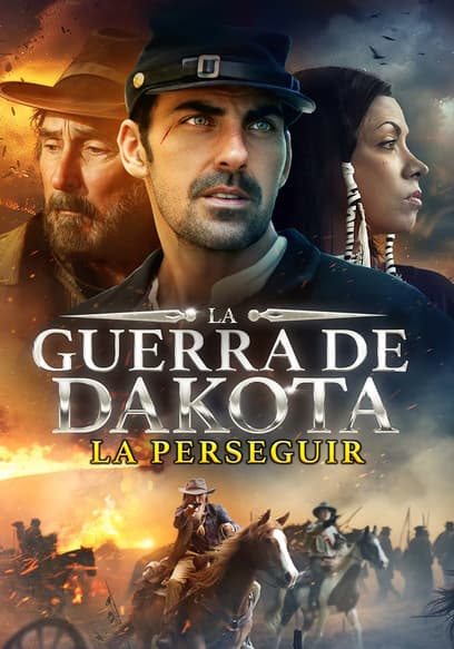 La Guerra de Dakota: la persecución
