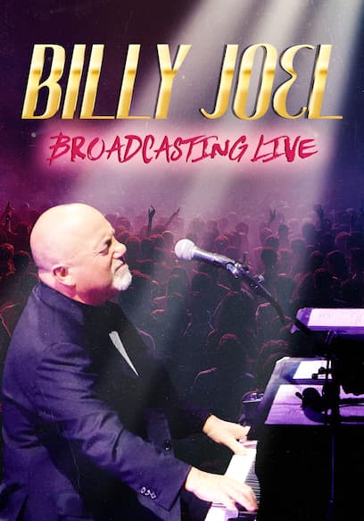 Billy Joel: Broadcasting Live
