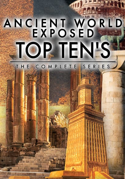 S01:E03 - Top Ten Ancient Mysteries of the Ancient World