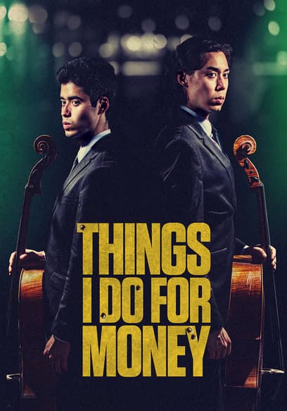 Things I Do for Money