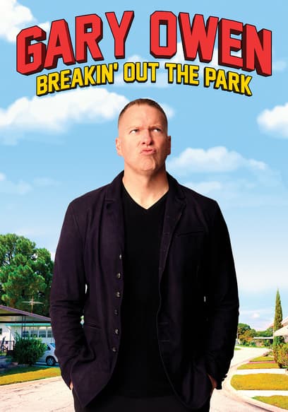 Gary Owen: Breakin' Out the Park