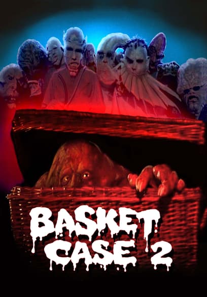 Basket Case 2