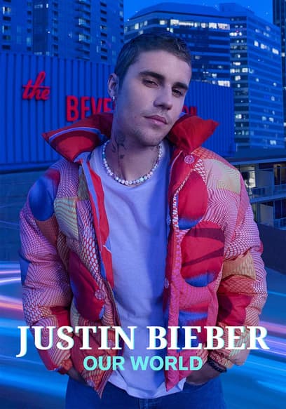 Justin Bieber: Our World