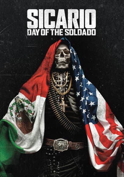 Sicario: Day of the Soldado