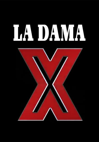 La Dama X