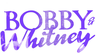 Bobby & Whitney
