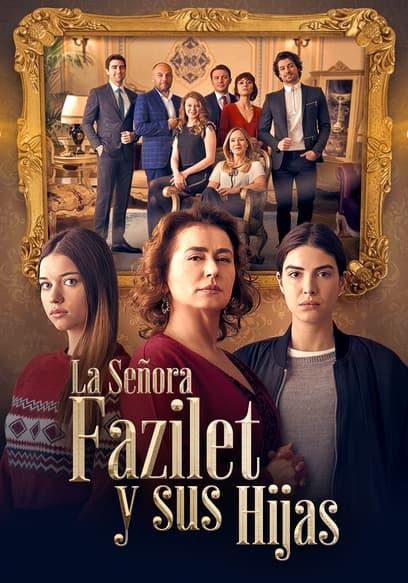 La señora Fazilet y sus hijas